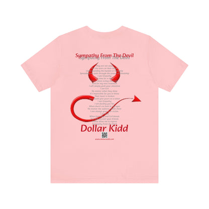 Dollar Kidd - Sympathy From The Devil Unisex Jersey Short Sleeve Tee