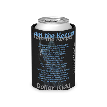 Dollar Kidd - And They Live & I Am The Keeper Soft Can Cooler