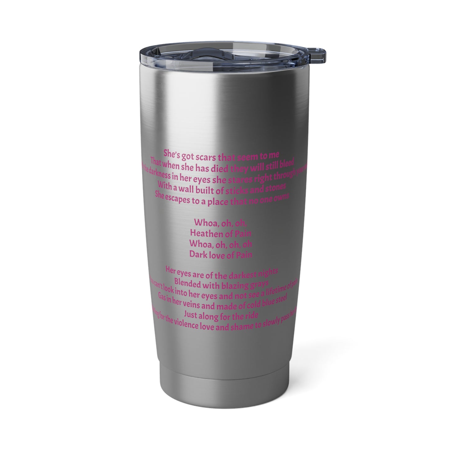 Heathen of Pain Vagabond 20oz Tumbler