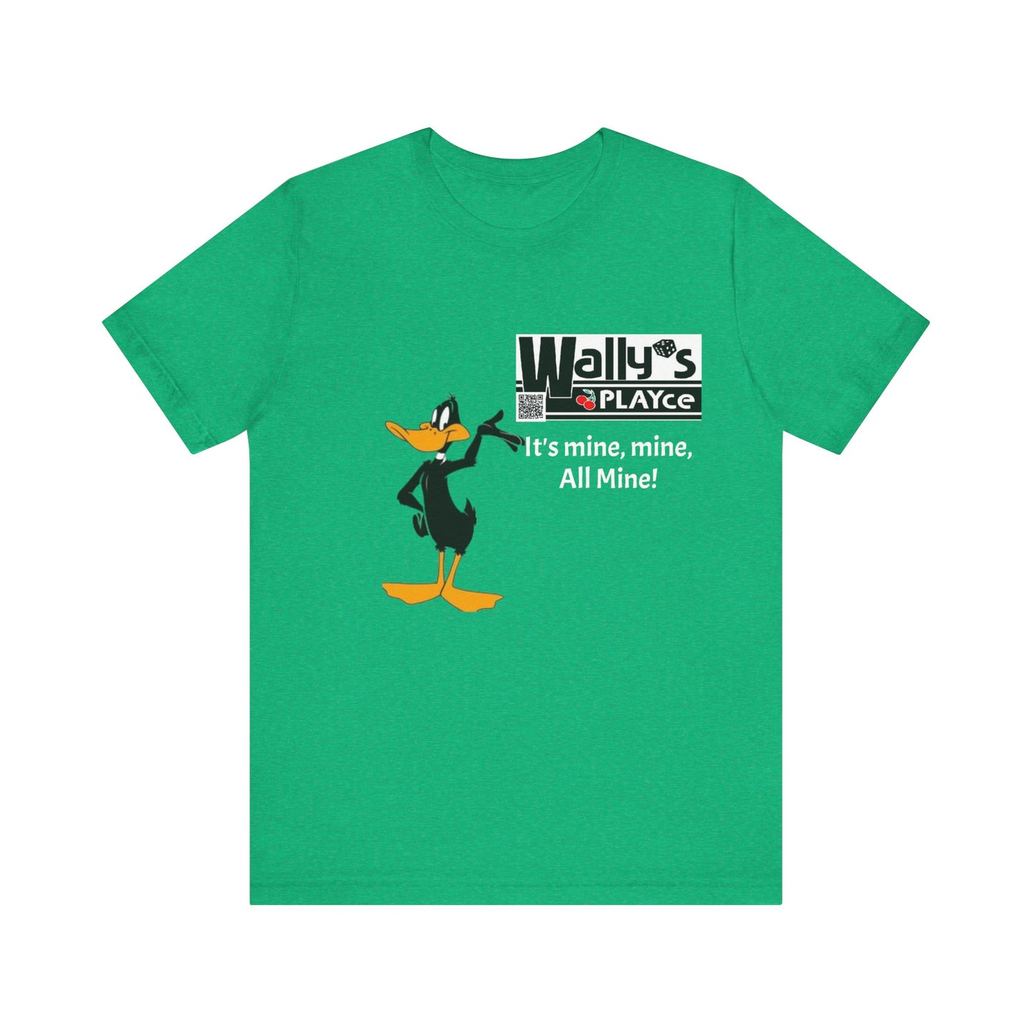 Wally's PLAYce -Daffy - All Mine Unisex Jersey Short Sleeve Tee