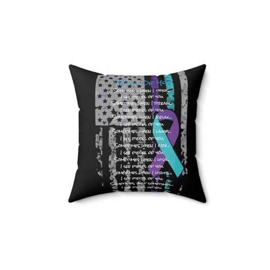 Awareness - Suicide Prevention - Pieces of You Spun Polyester Square Pillow