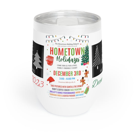 Hometown Holidays Banner Chill Coffee or Wine Tumbler