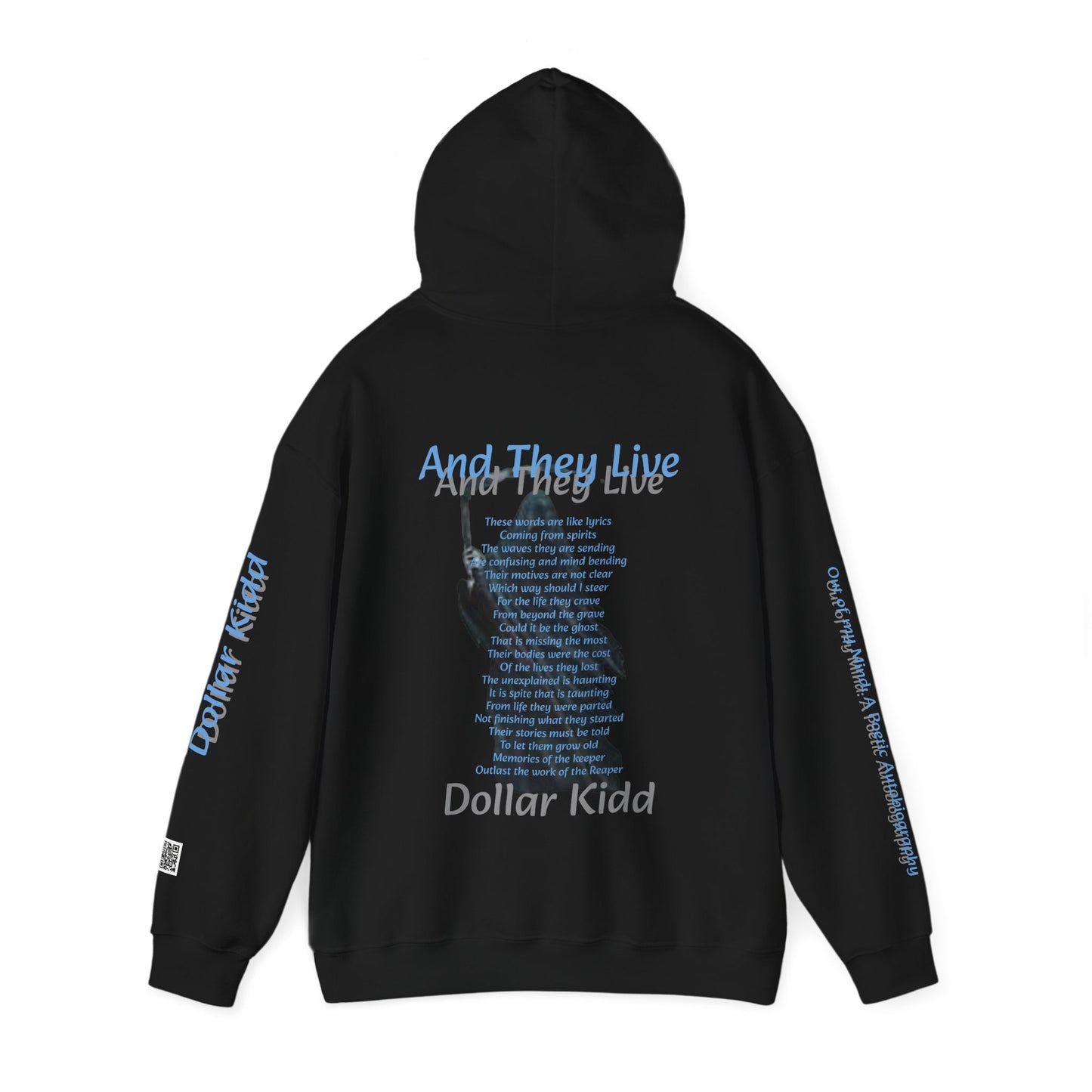 Dollar Kidd - And They Live Unisex Heavy Blend™ Hooded Sweatshirt