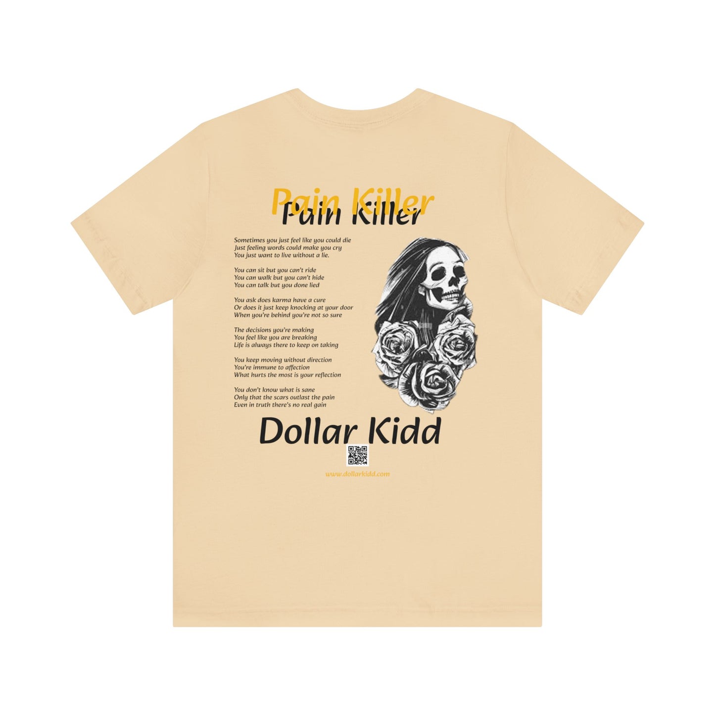 Dollar Kidd - Pain Killer Unisex Jersey Short Sleeve Tee