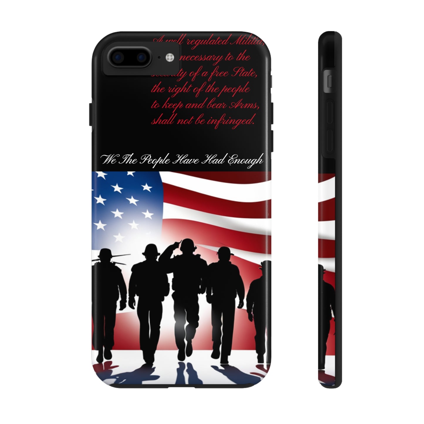 We The People Have Had Enough 04 Tough Phone Cases