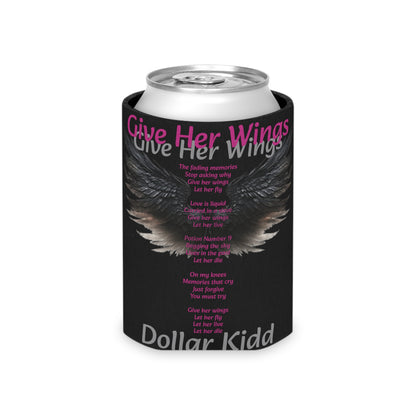 Dollar Kidd - Give Her Wings Soft Can Cooler