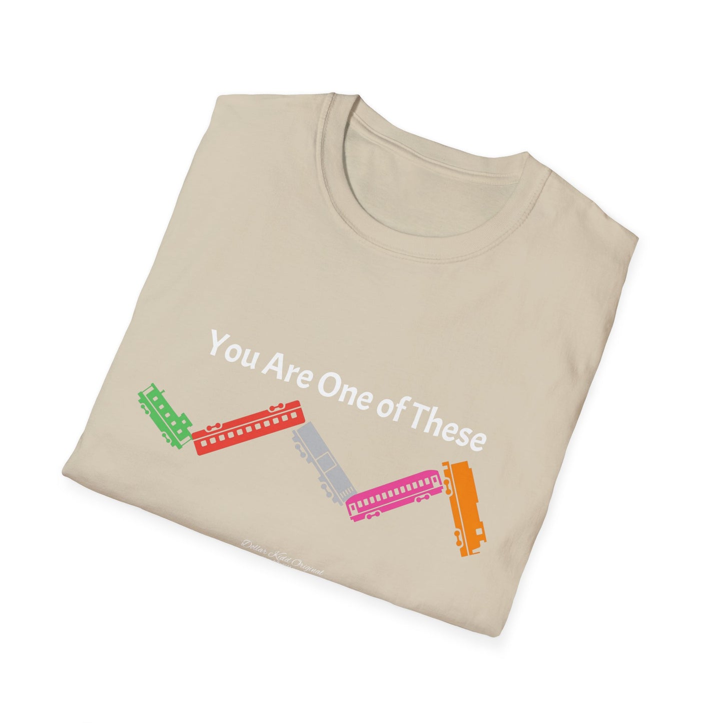 KO - You Are a Train Wreck - Unisex Softstyle T-Shirt