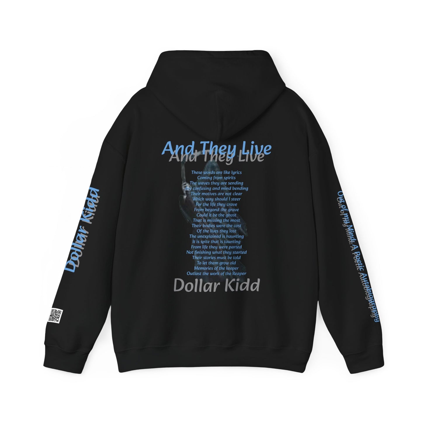 Dollar Kidd - And They Live Unisex Heavy Blend™ Hooded Sweatshirt