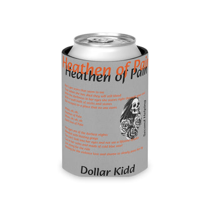 Dollar Kidd - Heathen of Pain Soft Can Cooler