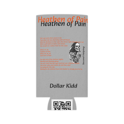 Dollar Kidd - Heathen of Pain Soft Can Cooler