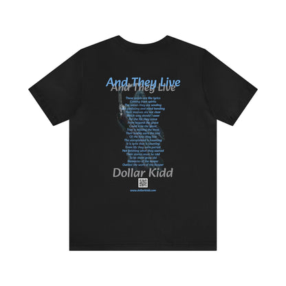 Dollar Kidd - And They Live Unisex Jersey Short Sleeve Tee