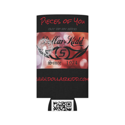Dollar Kidd - Pieces of You - Black Soft Can Cooler