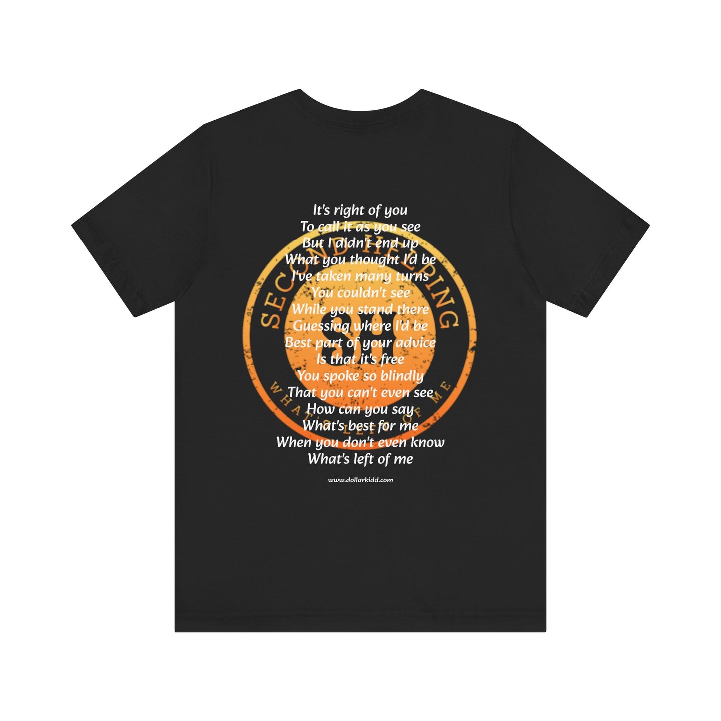 What's Left of Me Unisex Jersey Short Sleeve Tee