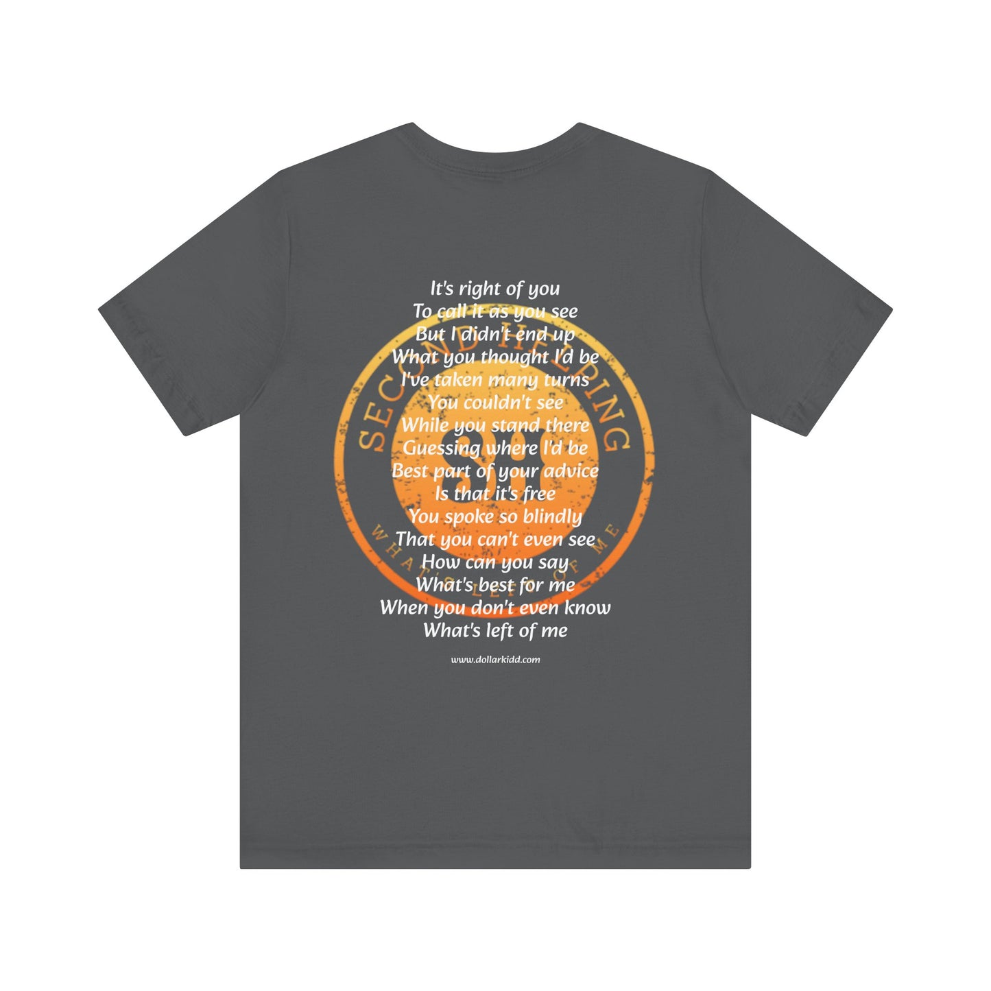 What's Left of Me Unisex Jersey Short Sleeve Tee