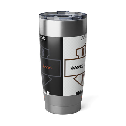Words Words Words Grey on Black and Burnt Orange on White Vagabond 20oz Tumbler