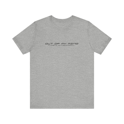 Dollar Kidd - Out Of My Mind - All Titles - Bk font Unisex Jersey Short Sleeve Tee