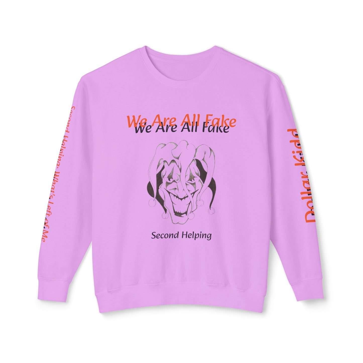 We Are All Fake - Unisex Lightweight Crewneck Sweatshirt