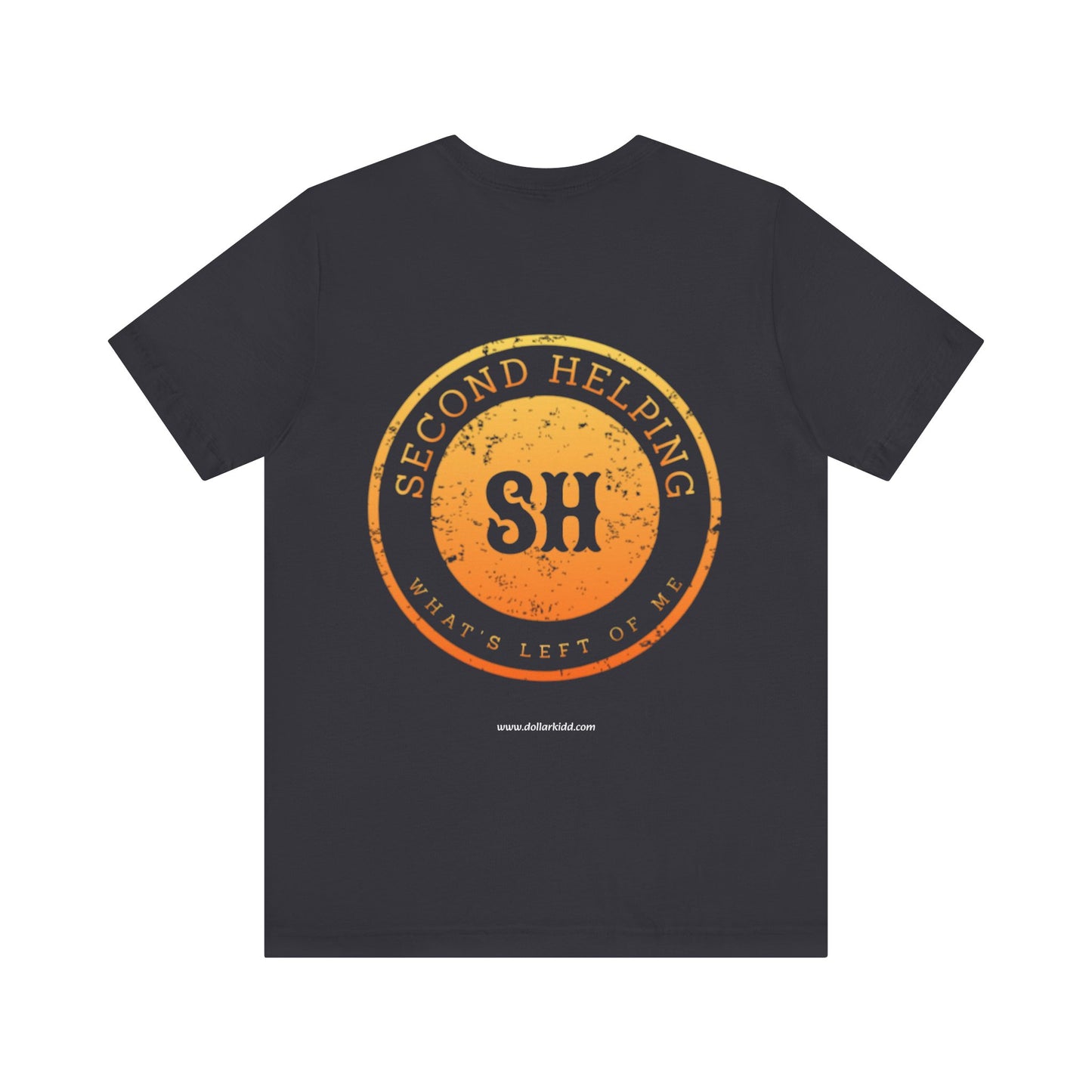 Second Helping - What's Left of Me - Unisex Jersey Short Sleeve Tee