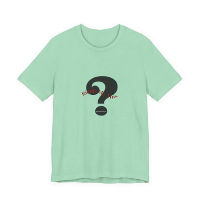 Riddle Me This Unisex Jersey Short Sleeve Tee