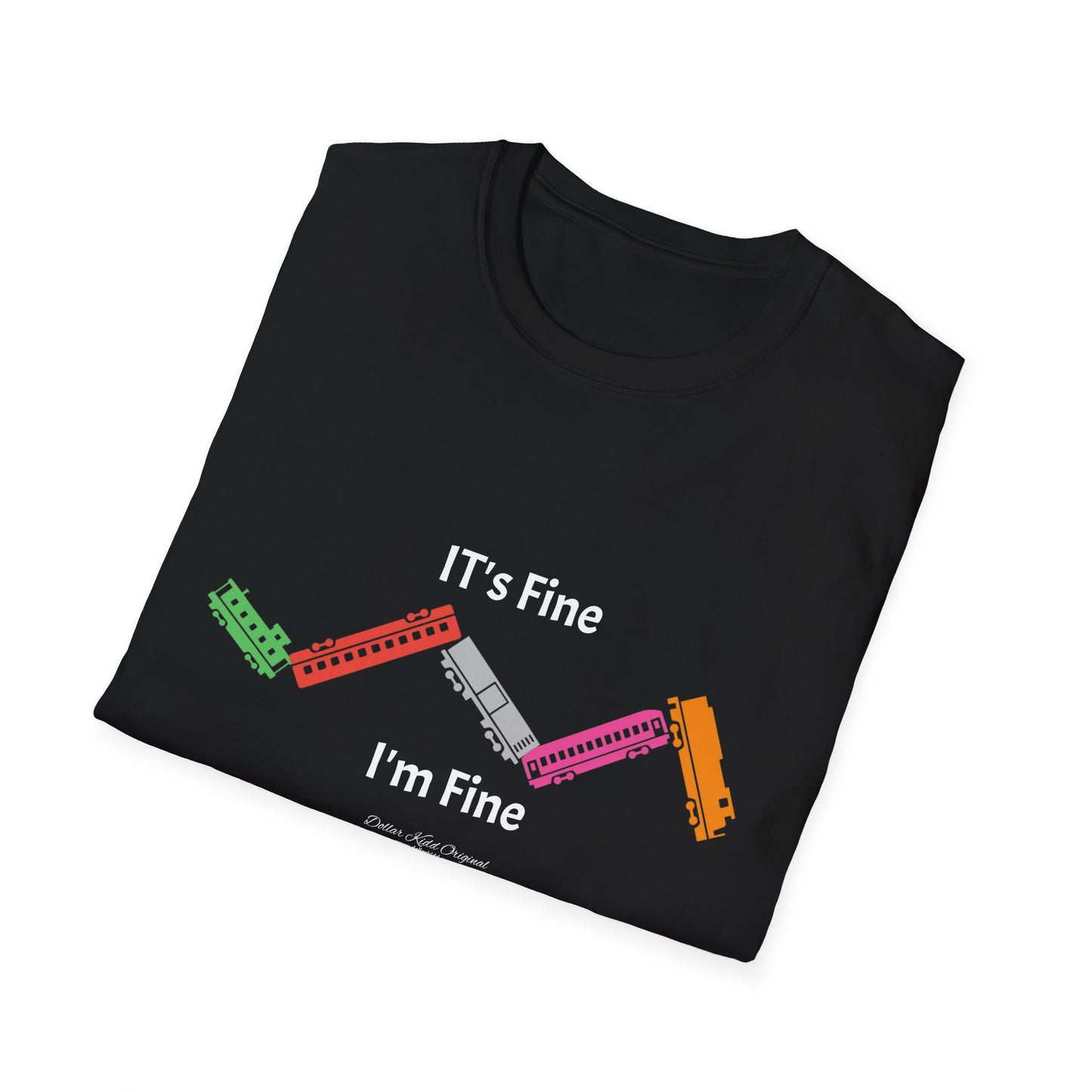 KO - It's Fine I'm Fine - Unisex Softstyle T-Shirt