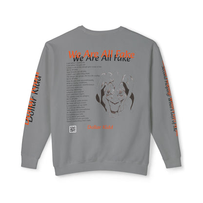 We Are All Fake - Unisex Lightweight Crewneck Sweatshirt
