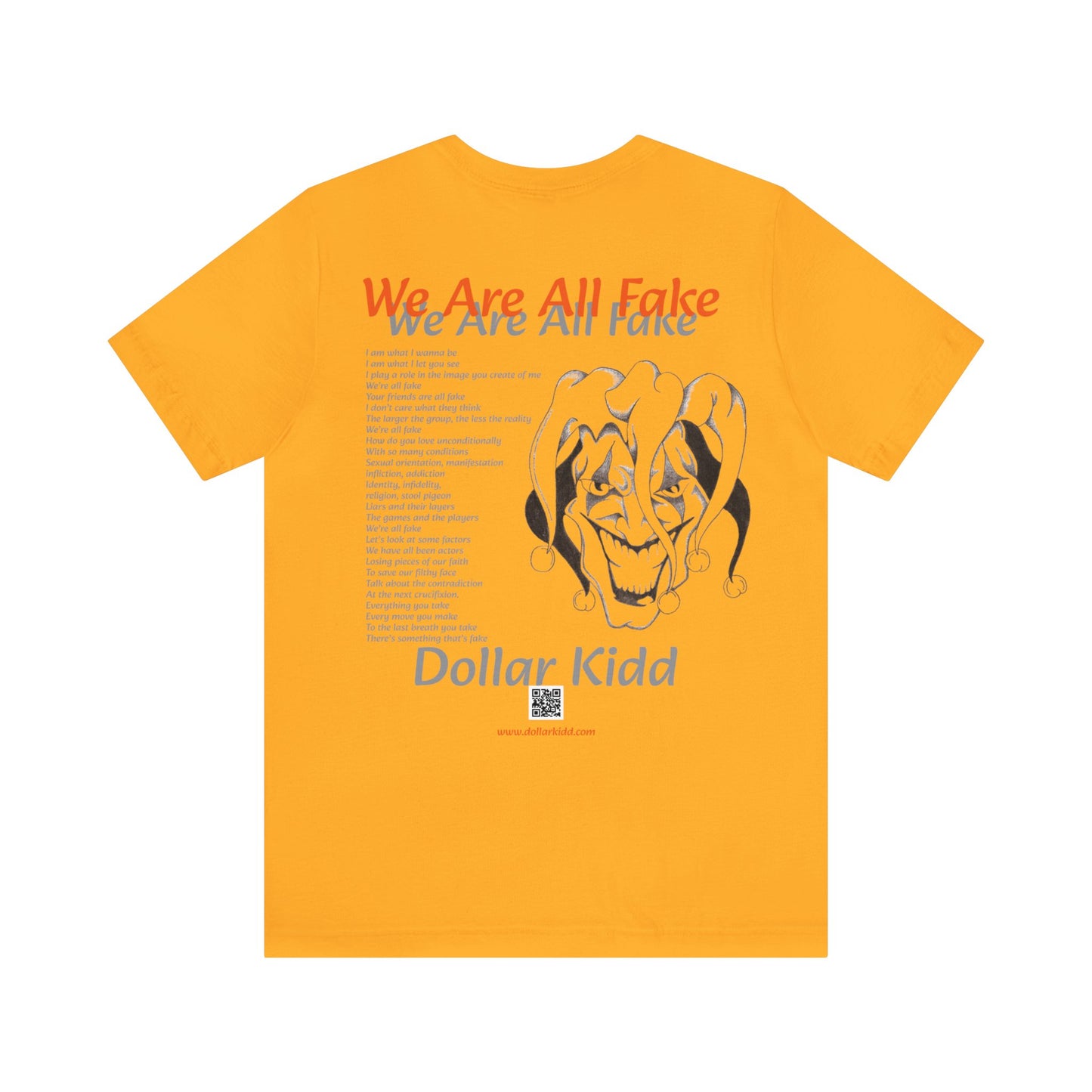 We Are All Fake Unisex Jersey Short Sleeve Tee