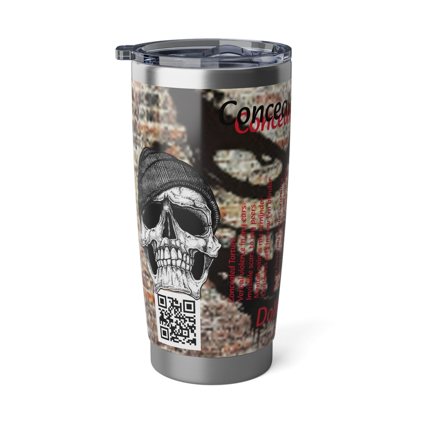 Dollar Kidd - Concealed Torture - Grim Vagabond 20oz Tumbler