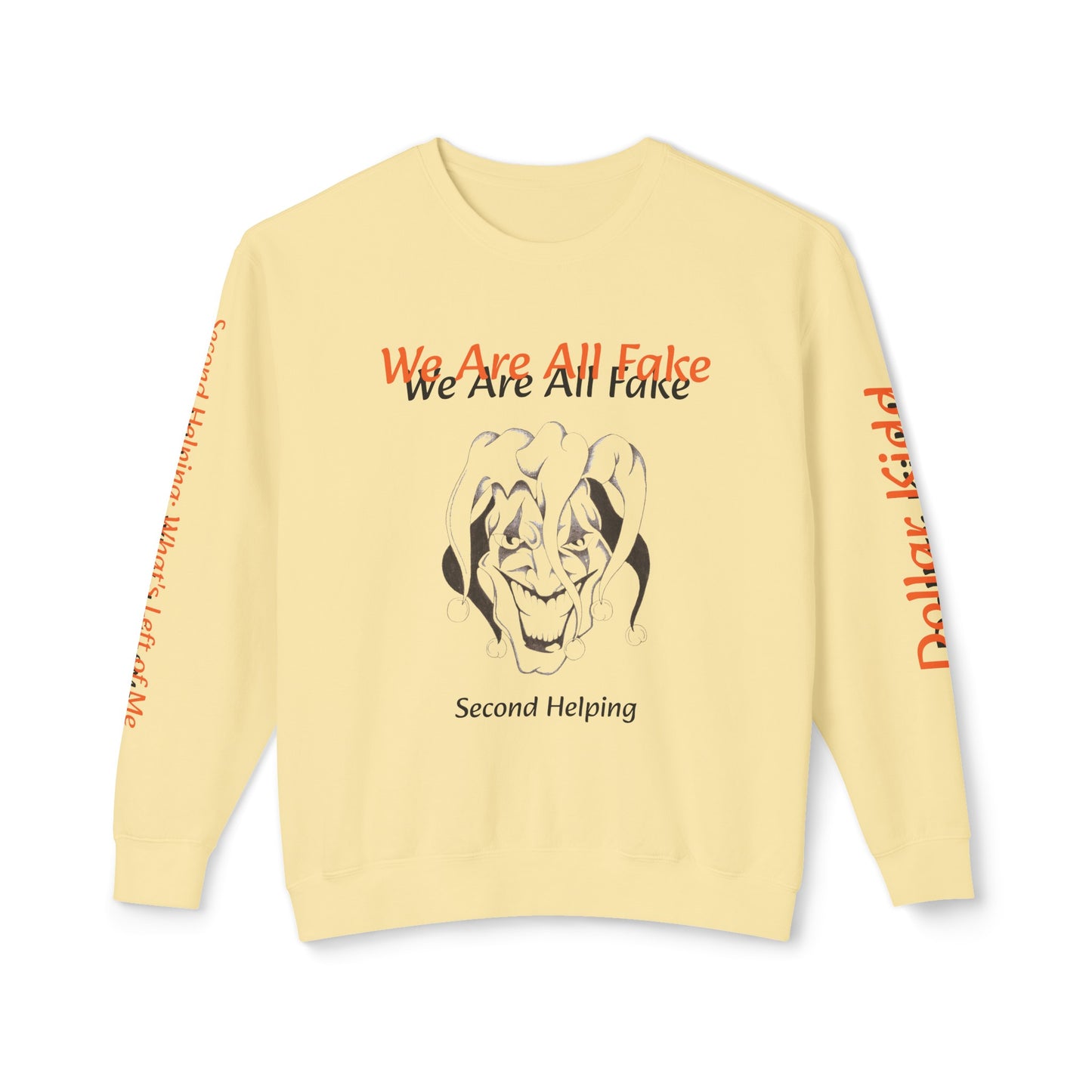 We Are All Fake - Unisex Lightweight Crewneck Sweatshirt