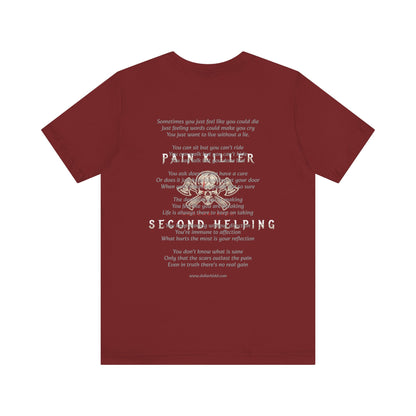 Pain Killer Unisex Jersey Short Sleeve Tee