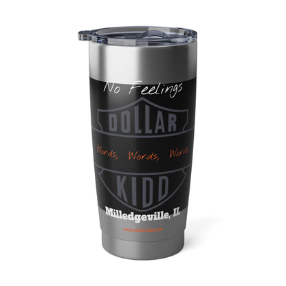 Words Words Words Grey on Black and Burnt Orange on White Vagabond 20oz Tumbler