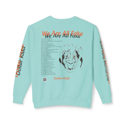 We Are All Fake - Unisex Lightweight Crewneck Sweatshirt
