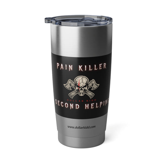 Pain Killer Vagabond 20oz Tumbler