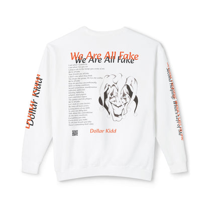 We Are All Fake - Unisex Lightweight Crewneck Sweatshirt
