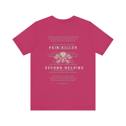 Pain Killer Unisex Jersey Short Sleeve Tee