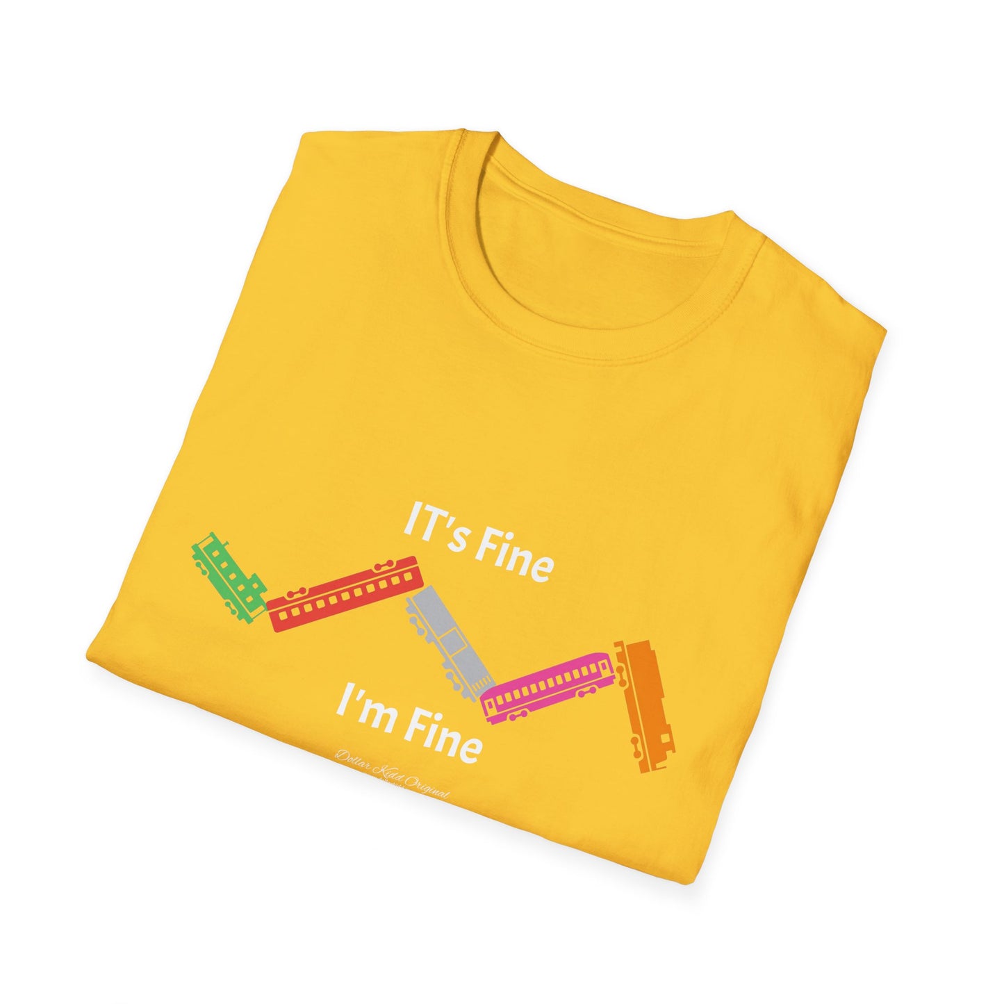 KO - It's Fine I'm Fine - Unisex Softstyle T-Shirt