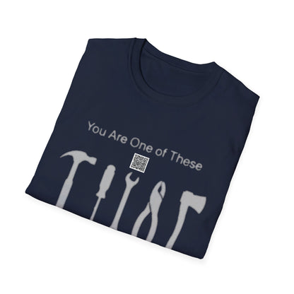 KO - You're a Tool - Unisex Softstyle T-Shirt