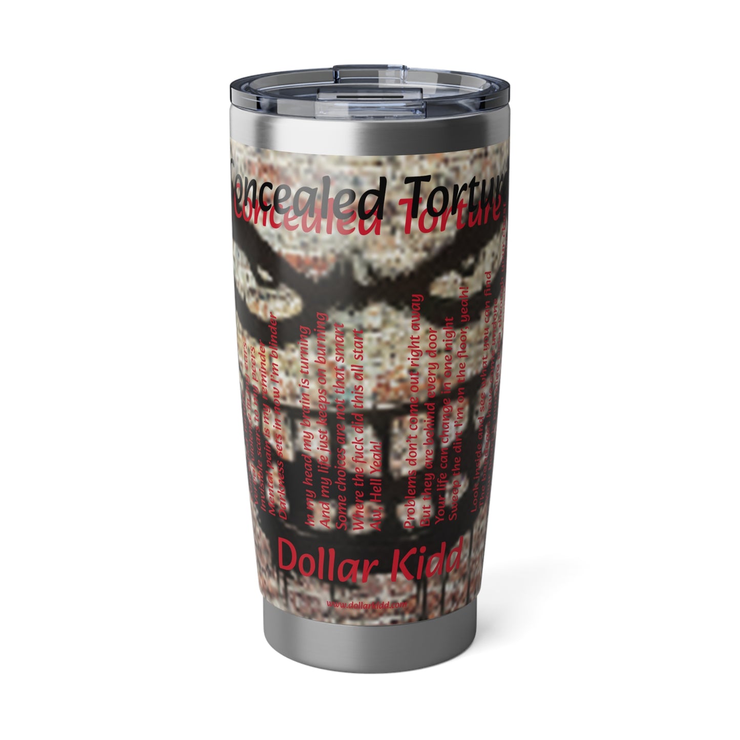 Dollar Kidd - Concealed Torture - Grim Vagabond 20oz Tumbler