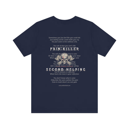 Pain Killer Unisex Jersey Short Sleeve Tee
