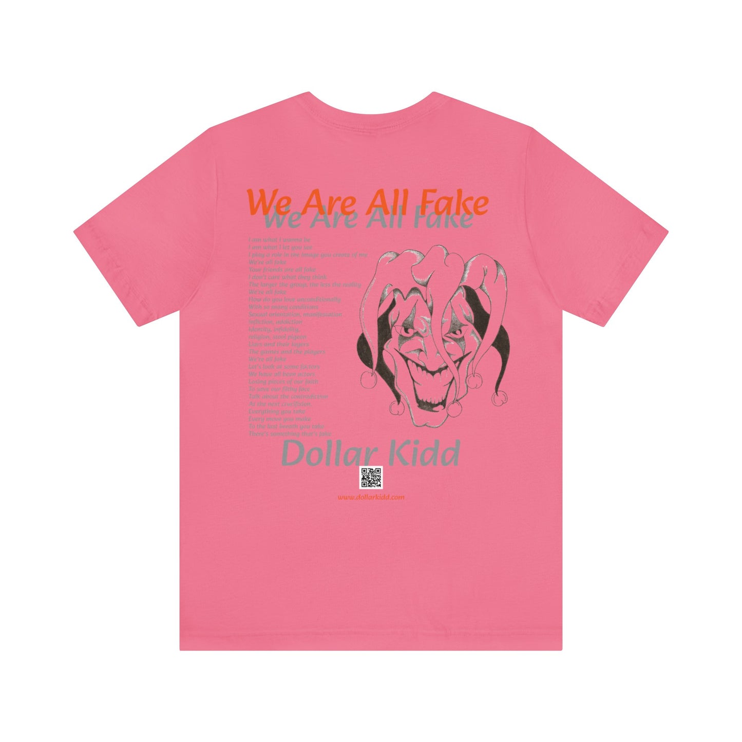 We Are All Fake Unisex Jersey Short Sleeve Tee
