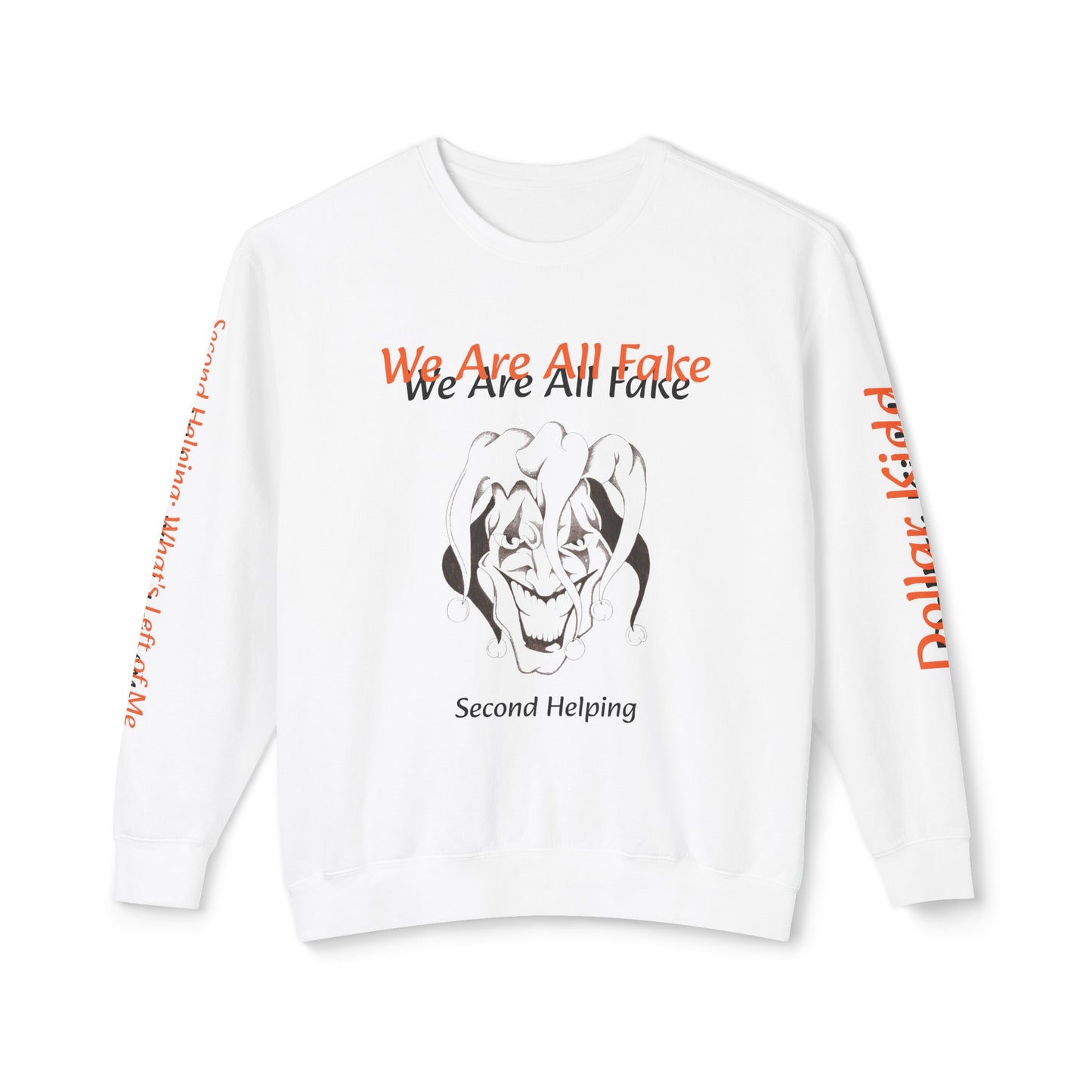 We Are All Fake - Unisex Lightweight Crewneck Sweatshirt