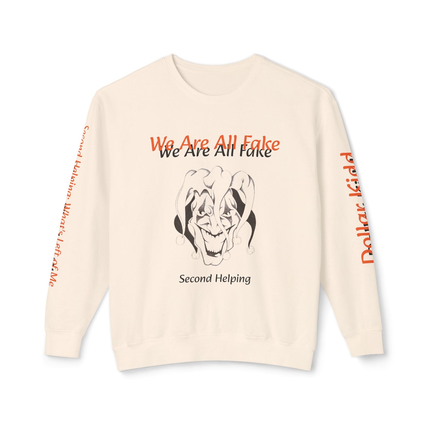 We Are All Fake - Unisex Lightweight Crewneck Sweatshirt