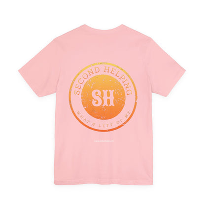 Second Helping - What's Left of Me - Unisex Jersey Short Sleeve Tee