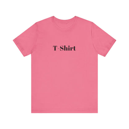 T-Shirt - Unisex Jersey Short Sleeve Tee