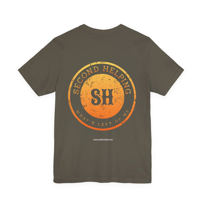 Second Helping - What's Left of Me - Unisex Jersey Short Sleeve Tee