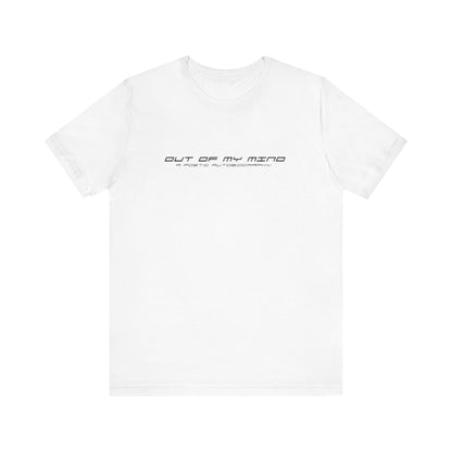 Dollar Kidd - Out Of My Mind - All Titles - Bk font Unisex Jersey Short Sleeve Tee
