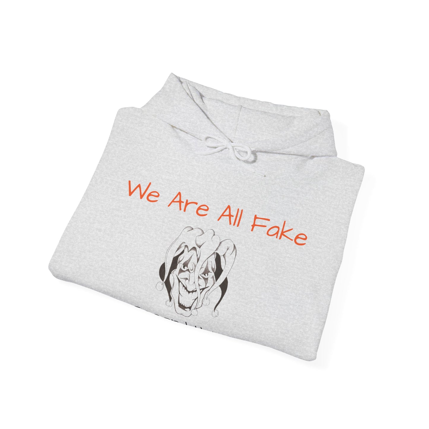 We Are All Fake Unisex Heavy Blend™ Hooded Sweatshirt