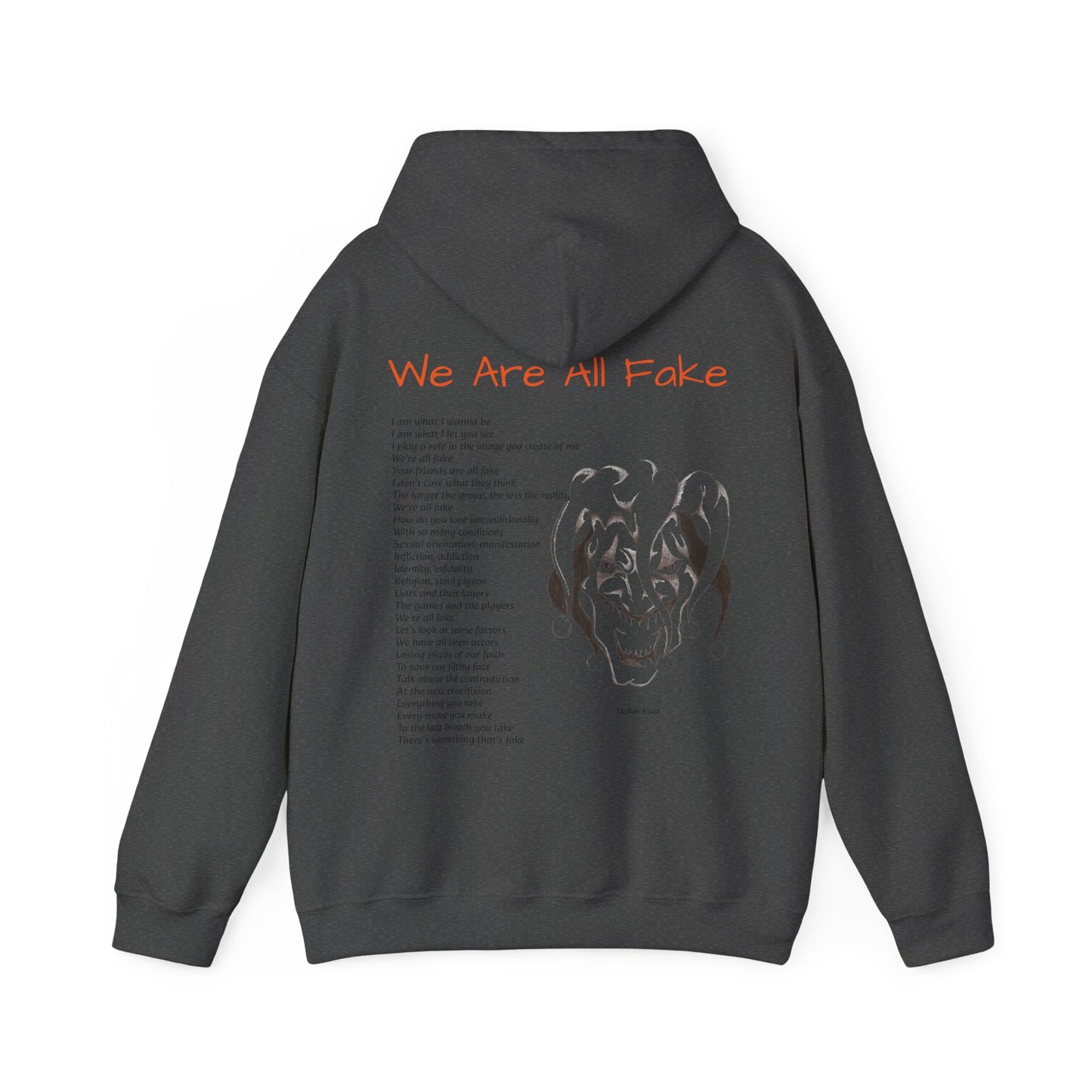 We Are All Fake Unisex Heavy Blend™ Hooded Sweatshirt