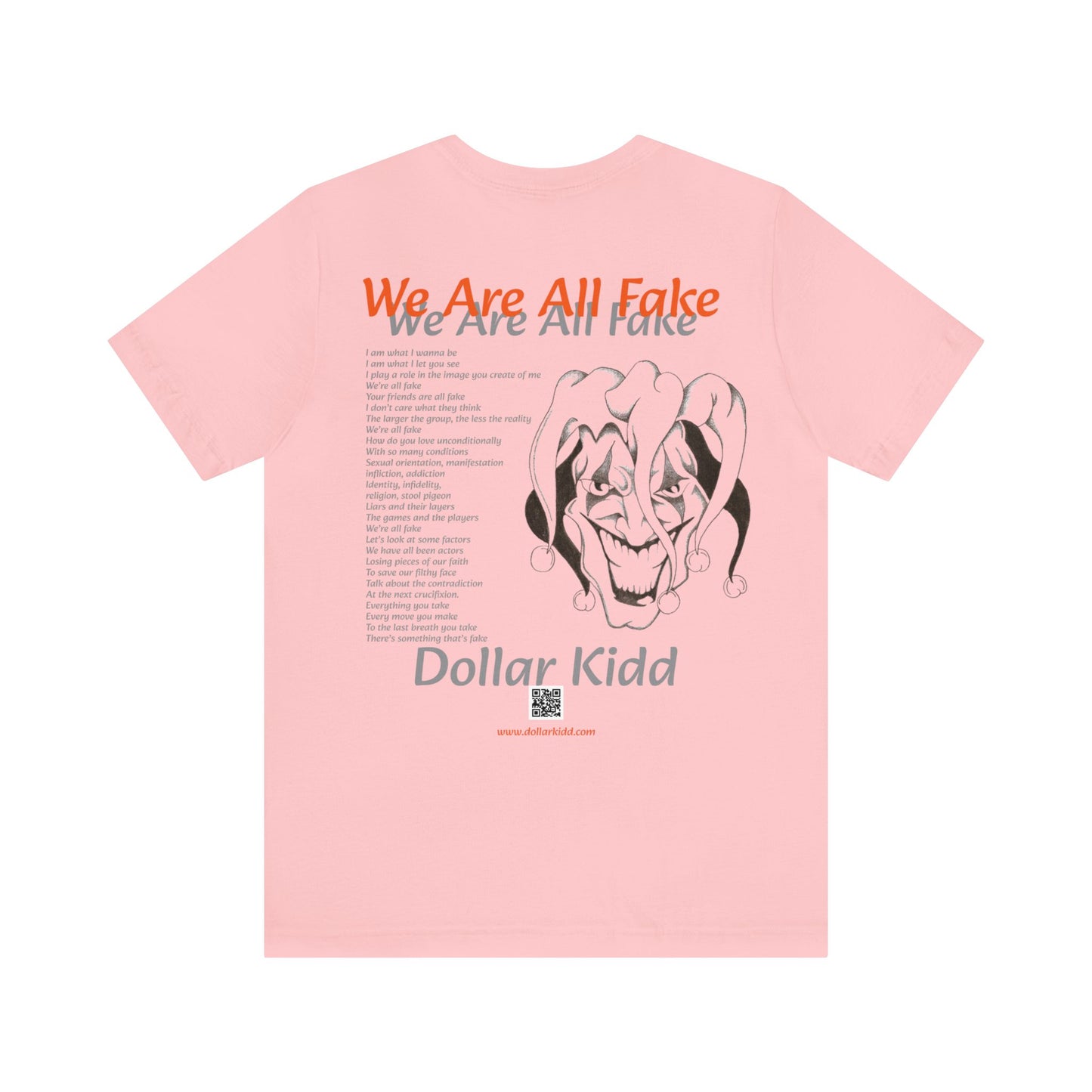 We Are All Fake Unisex Jersey Short Sleeve Tee