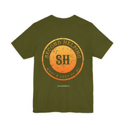 Second Helping - What's Left of Me - Unisex Jersey Short Sleeve Tee
