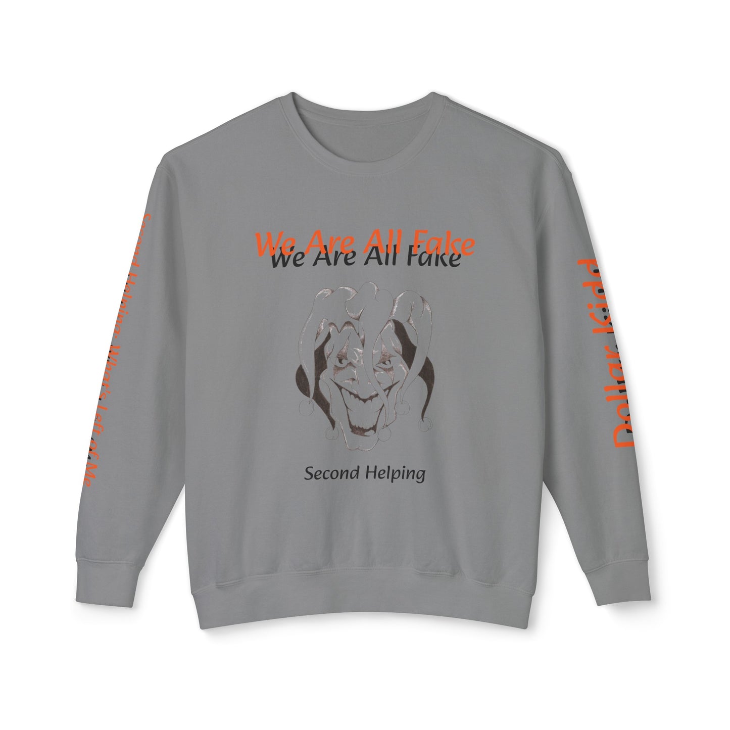 We Are All Fake - Unisex Lightweight Crewneck Sweatshirt